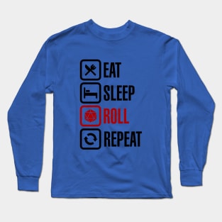 Eat Sleep Roll Repeat (light) Long Sleeve T-Shirt